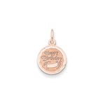 14k Rose Gold Happy Birthday Disc Charm